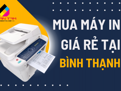 Mua máy in giá rẻ tại Bình Thạnh
