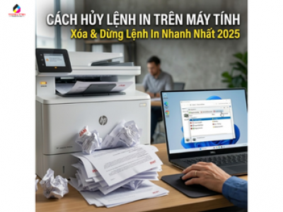Cách Hủy Lệnh In Trên Máy Tính Xóa & Dừng Lệnh In Nhanh Nhất 2026