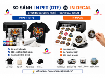  So Sánh In PET Và Decal 2026: Khác Biệt, Ưu Nhược Điểm Chi Tiết