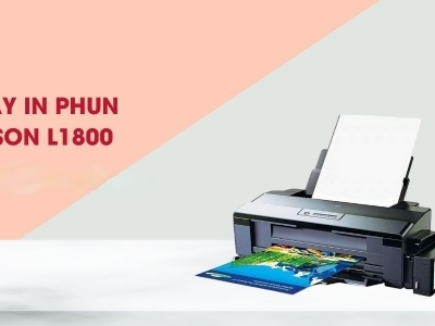 CÁCH THIẾT LẬP CHẾ ĐỘ IN MÁY IN PHUN MÀU ĐA NĂNG L1800