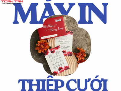 Top mẫu máy in thiệp cưới tốt nhất | Chính hãng Viện Máy In 