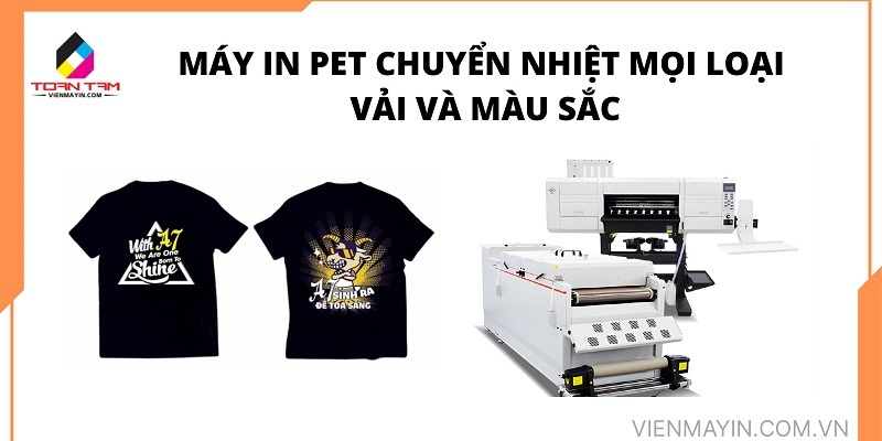 may-in-pet-chuyen-nhiet-moi-loai-vai