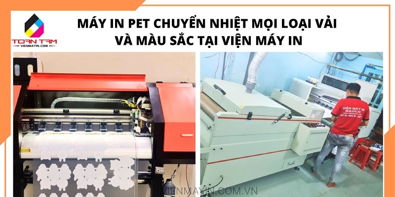 toan-tam-printers-dong-hanh-cung-ban-van-hanh-may-in-pet-chuyen-nhiet