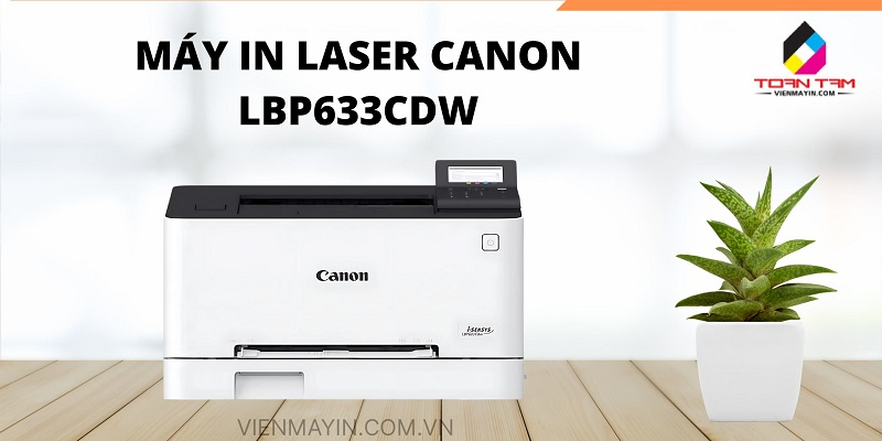 Toàn Tâm Printers - Đối Tác Tin Cậy Cung Cấp Giải Pháp In Laser Canon