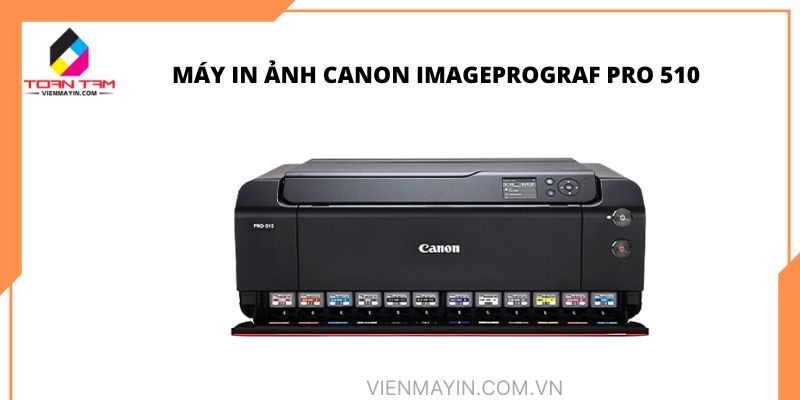 bảo trì máy in ảnh Canon imageprograf pro 510