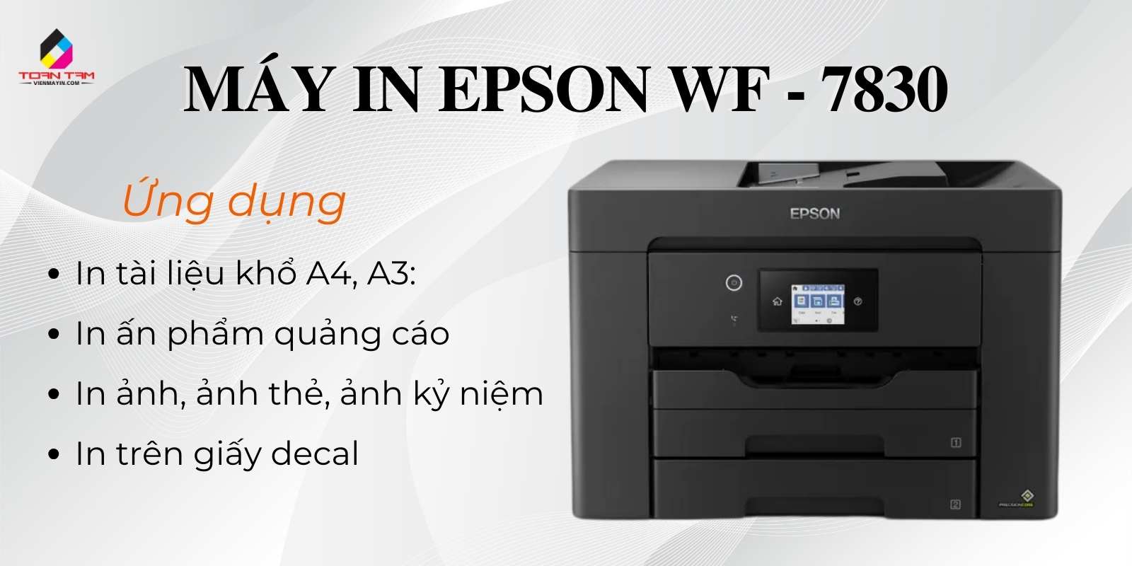 ứng dụng của Máy in Epson 7830