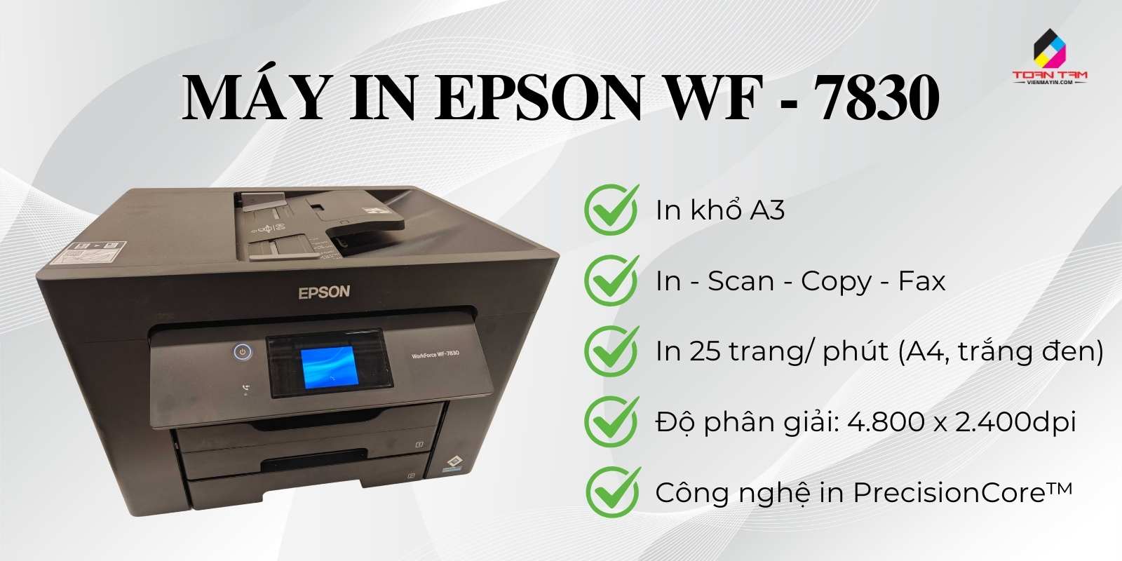 Ưu điểm Máy in Epson Workforce WF-7830DTWF