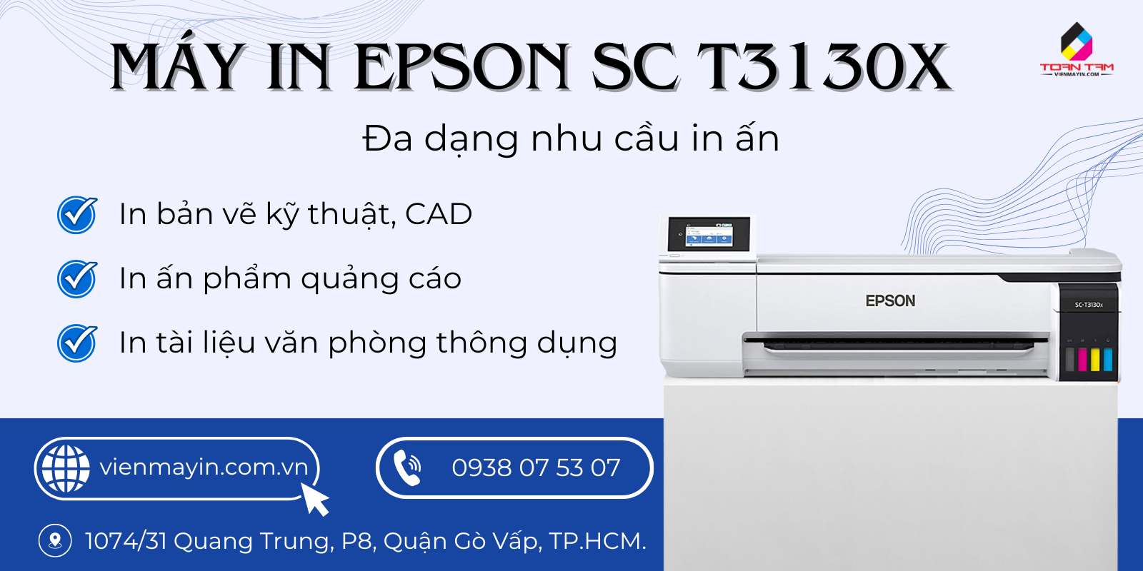 In ấn nhiều loại với Máy in Epson SC T3130X