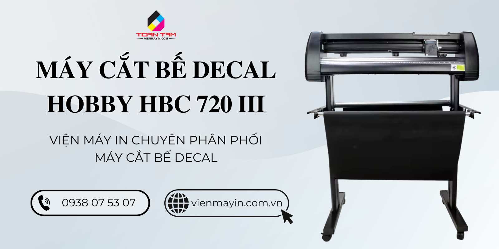 Viện máy in chuyên phân phối  máy cắt bế Decal Hobby HBC 720 III