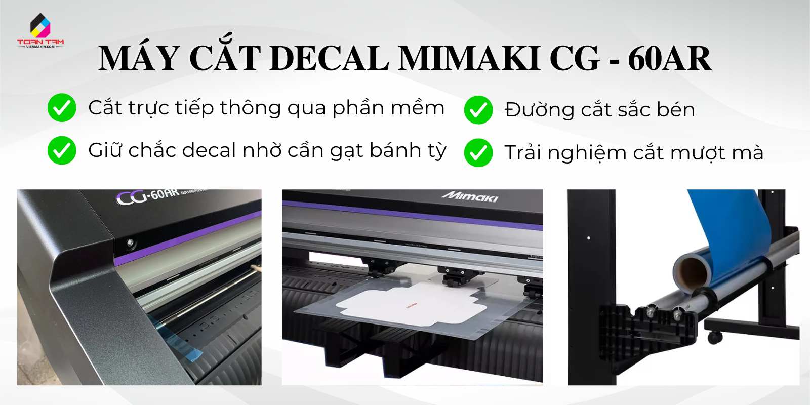 tính năng Máy cắt decal Mimaki CG-60AR