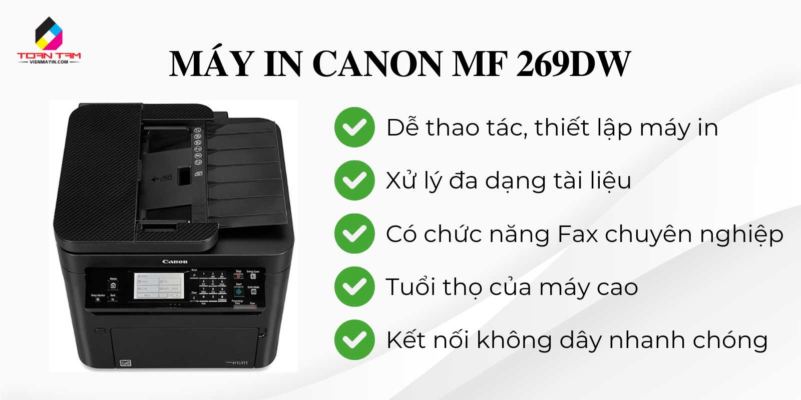 Ưu điểm máy in Canon 269dw