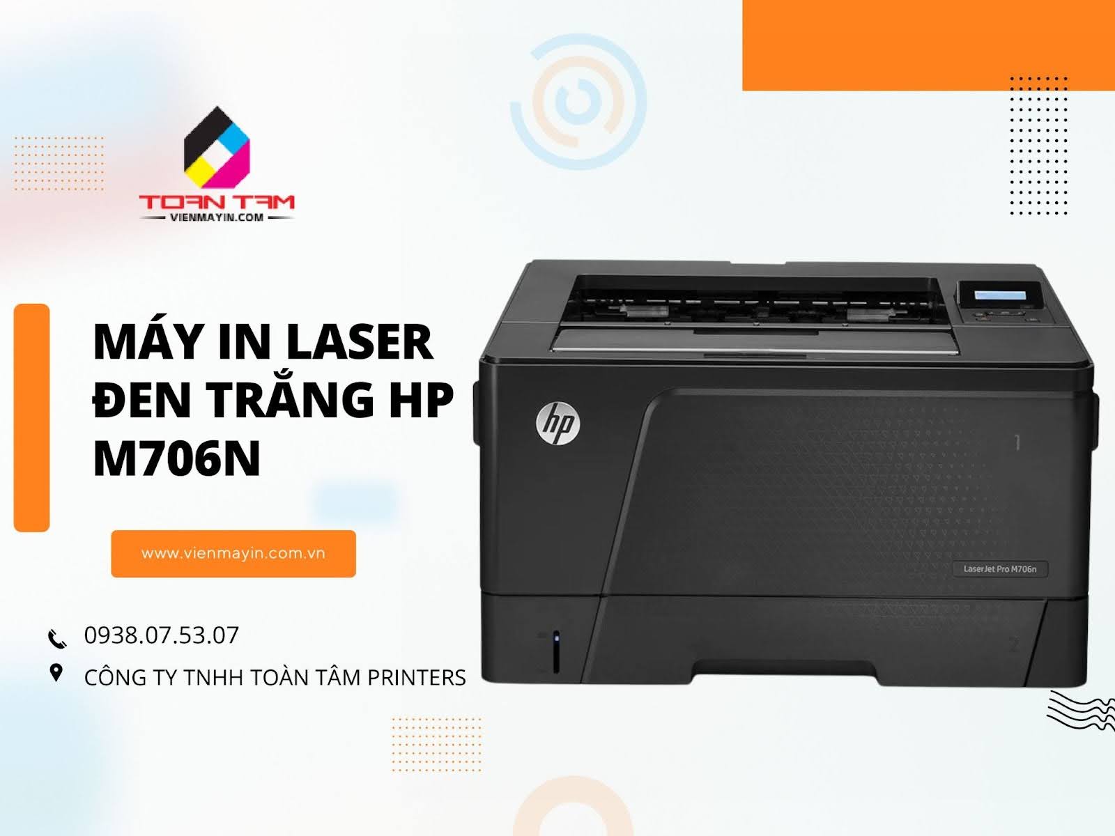 máy in laser đen trắng HP M706N
