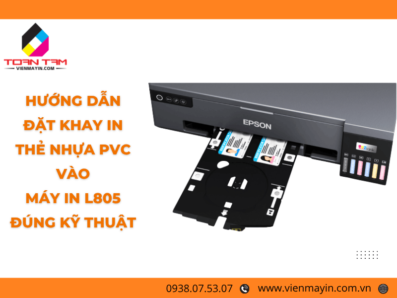 Đặt khay đúng vị trí vạch dấu giúp máy in thẻ nhựa giá rẻ L805 nhận diện thiết bị trong 1 giây.