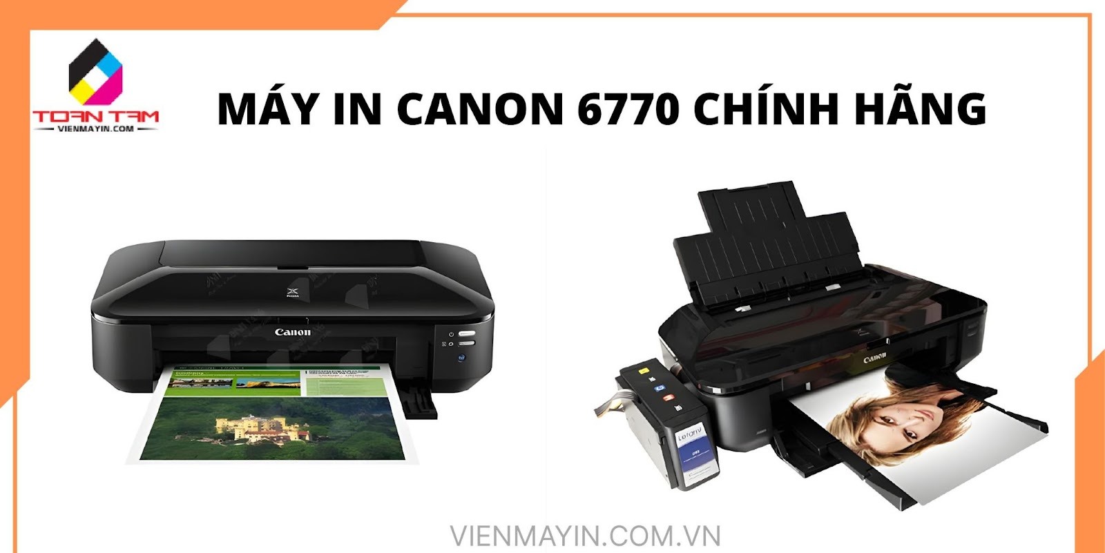 Viện Máy In Toàn Tâm - Địa chỉ cung cấp máy in Canon giá tốt, bảo hành 12 tháng chính hãng