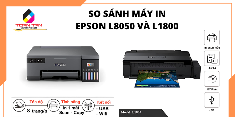 so sánh Epson L8050 với L1800