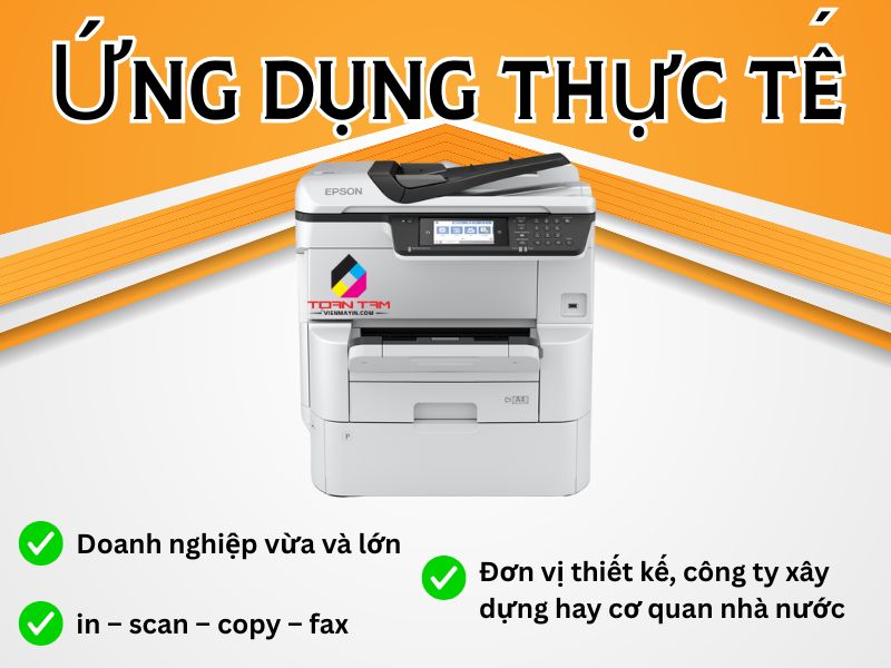 Ứng dụng thực tế của máy Epson WF-C878R