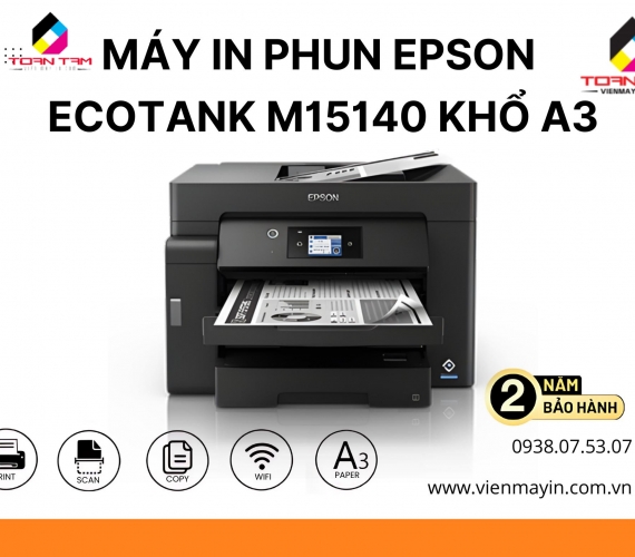MÁY IN PHUN EPSON ECOTANK M15140 KHỔ A3